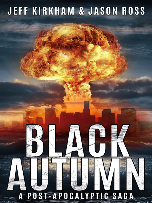 Title details for Black Autumn by Jeff Kirkham - Available